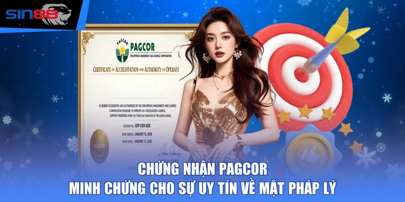 Chứng nhận PAGCOR - Minh chứng cho sự uy tín về mặt pháp lý