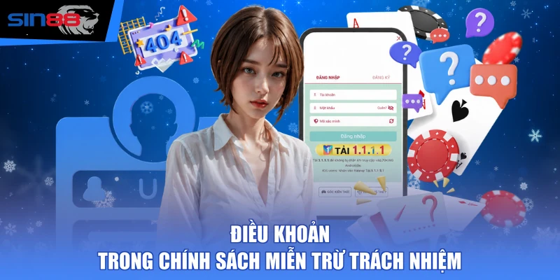 Điều khoản trong chính sách miễn trừ trách nhiệm 